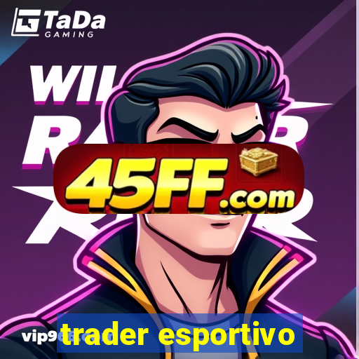 trader esportivo
